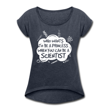 Bio LK T-Shirt - Wer will eine Prinzessin sein ... Wissenschaft Geschenk