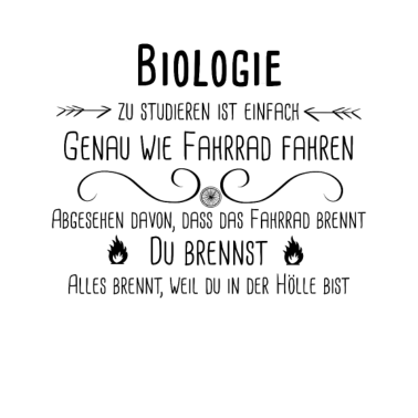Motiv Biologie lustiger Spruch Geschenkidee Geburtstag