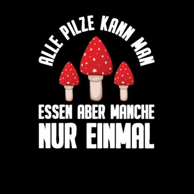 Motiv Pilze Pilzsammler Schwammerl Pilzsucher Sammler