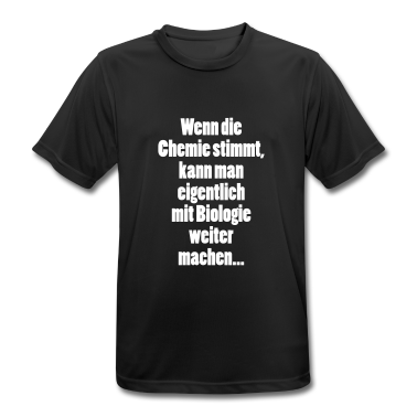 Bio LK T-Shirt - Chemie Biologie Spruch