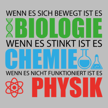 Motiv Biologie Chemie Physik Student Geschenk