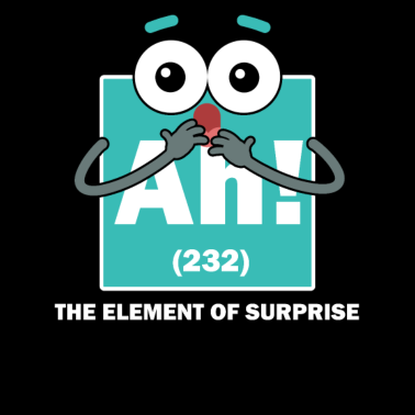 Motiv Ah Element Of Surprise Wissenschaft Geschenk
