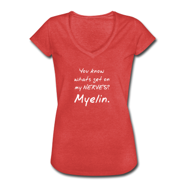 Bio LK T-Shirt - Weißt du was mir auf die Nerven geht? MYELIN