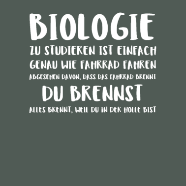 Motiv Biologie Zu Studieren Ist Einfach Genau Wie Fahrr
