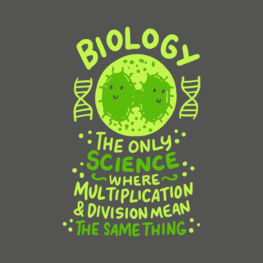 Motiv Biologie die einzige Wissenschaft, in der ich schenke