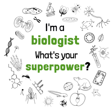 Motiv Biologe - Welche Superkräfte hast du