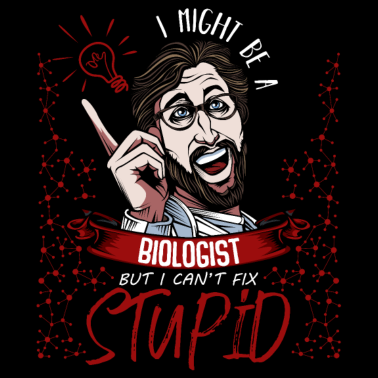 Motiv Biologie Lustige Sprüche Biologen Geschenkidee