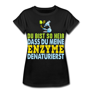 Bio LK T-Shirt - Biologie - Du Denaturierst Meine Enzyme