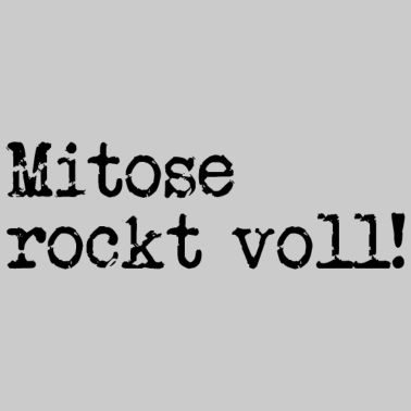 Motiv Mitose rockt voll! Biologie Lehrer Student Schüler