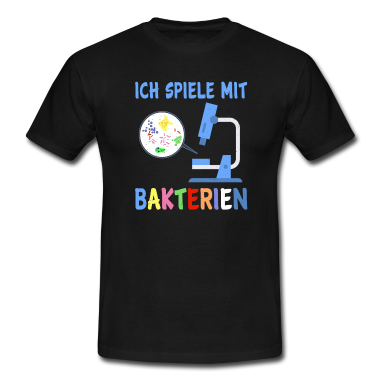 Bio LK T-Shirt - Biologie - Ich Spiele Mit Bakterien