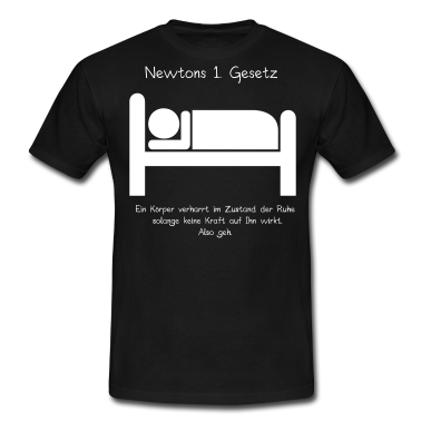 Bio LK T-Shirt - Newtons Erstes Gesetz Grafik Tee Schlafen