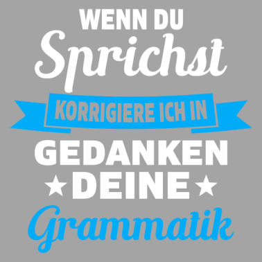 Motiv Wenn du sprichst korrigiere ich in gedanken