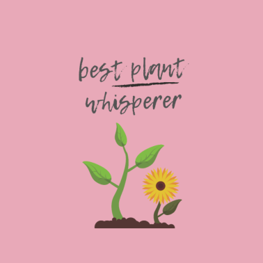 Motiv best plant whisperer mit Pflanze und Sonnenblume
