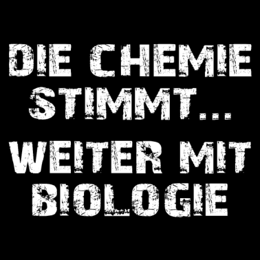 Motiv Die Chemie stimmt - weiter mit Biologie