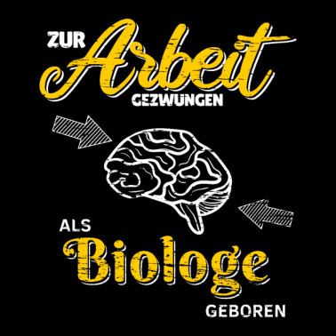 Motiv Tolles Geschenk für Biologe Biologie Studenten