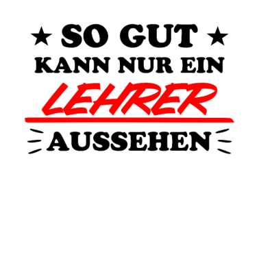 Motiv Lehrer Lustiges Spruch Schule Unterricht Geschenk