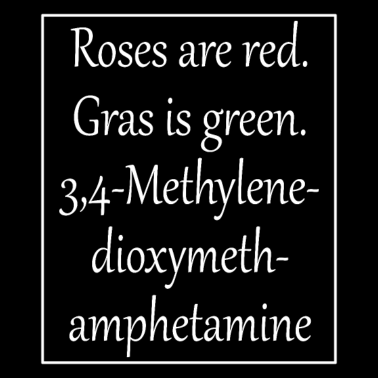 Motiv Roses are red Gedicht Chemie Ecstasy Geschenk