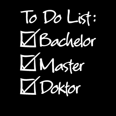 Motiv Bachelor Master Doktor Doktorand Humor Doktortitel