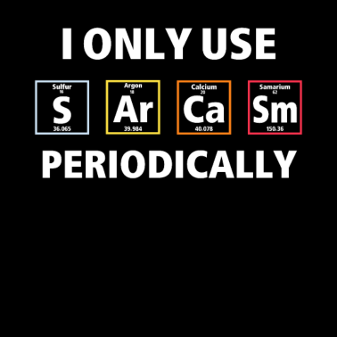 Motiv Ich benutze nur Sarkasmus regelmäßig