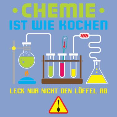 Motiv Chemie Ist Wie Kochen Geschenk