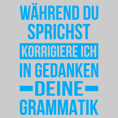 Motiv Während du sprichst korrigiere ich grammatik
