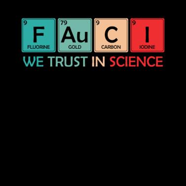 Motiv Wissenschaftler Fauci we trust you Wissenschaft