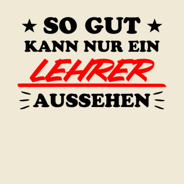 Motiv Lehrer Lustiges Spruch Schule Unterricht Geschenk