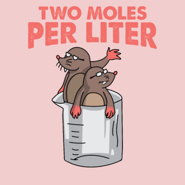 Motiv Two Moles Per Liter Science Maulwurf Geschenk Gift