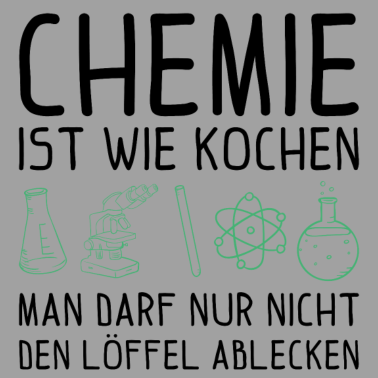 Motiv Chemie ist wie kochen Chemie Geschenk