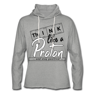 Chemie LK Hoodie - Proton positiv denken Elemente Chemie Spruch