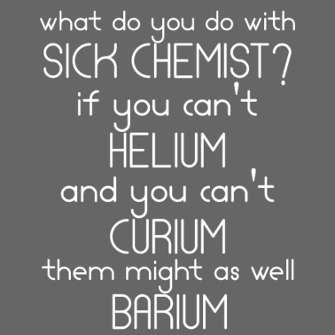 Motiv Chemie Lustig Spruch Heilen Kurieren Geschenk