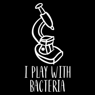 Motiv Mikroskop Biologie Spruch Bacteria Geschenk