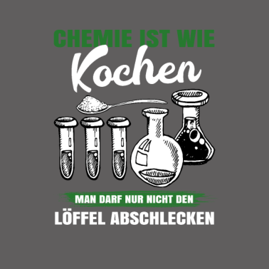 Motiv Chemie ist wie Kochen