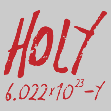 Motiv Holy Moley Mol Avogadro Chemie Geschenk