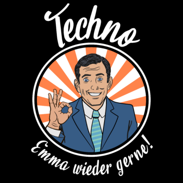 Motiv Techno - Emma wieder gerne! Ballern Teile MDMA XTC