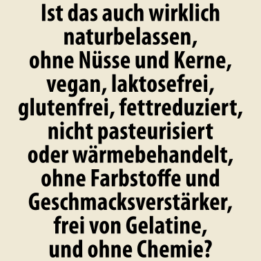 Motiv vegane Biokost fettfrei ohne Geschmack viel Chemie