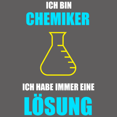 Motiv Chemiker Lösung Chemie Humor Geschenk