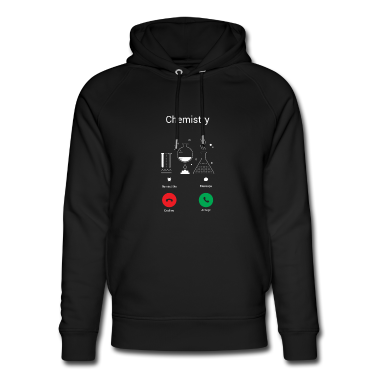 Chemie LK Hoodie - CHEMIE RUFT - DAS CHEMIKER DASEIN RUFT MICH!