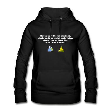 Chemie LK Hoodie - Kevin war ein Chemiker Chemiestudent Gedicht