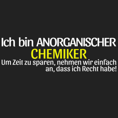 Motiv Anorganischer Chemiker Geschenkidee Chemie Spruch