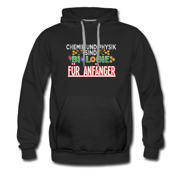Chemie LK Hoodie - Biologie Pflanzen Chemie und Physik Bio Spruch