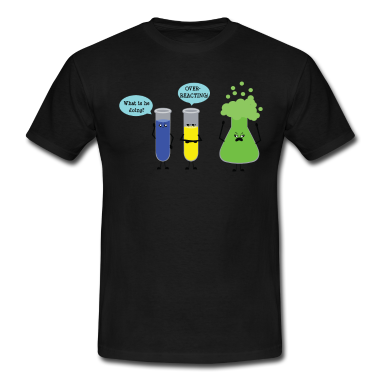 Chemie LK T-Shirt - Überreaktion Funny Design