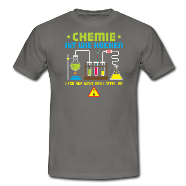 Chemie LK T-Shirt - Chemie Ist Wie Kochen Geschenk