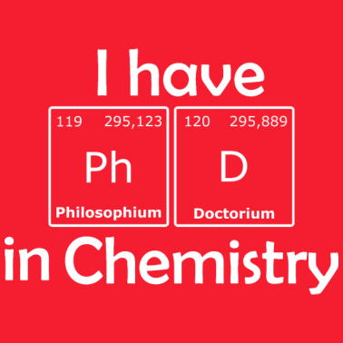 Motiv Ich habe einen Doktortitel in Chemie