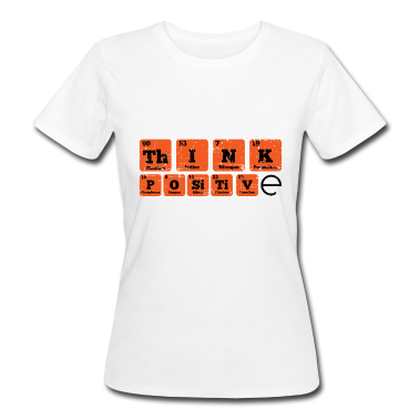Chemie LK T-Shirt - Think Positive Chemie Periodisch Spruch Geschenk
