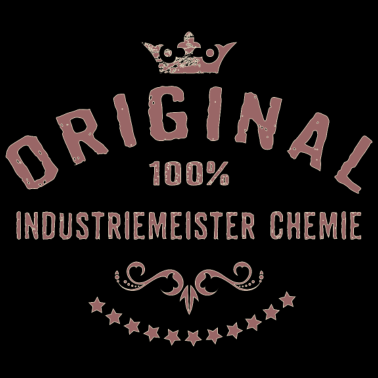 Motiv Original 100 Prozent Industriemeister Chemie -