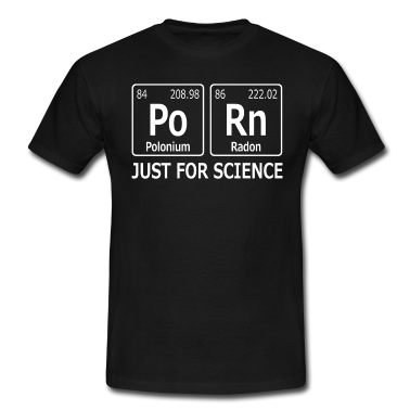 Chemie LK T-Shirt - Porn just for science