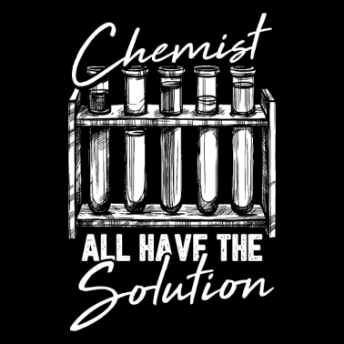 Motiv Chemist All Have The Solution Design für einen