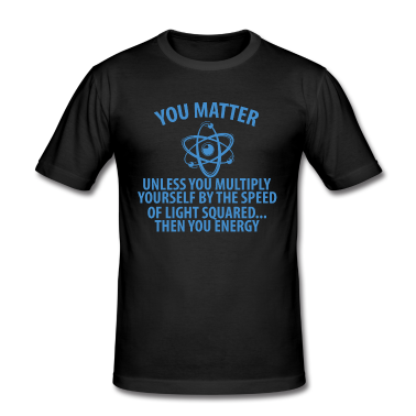 Chemie LK T-Shirt - You matter Geschenk Chemie Chemiker Wissenschaft