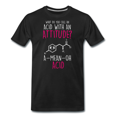 Chemie LK T-Shirt - Chemiker Spruch Acid with an Attitude Chemie